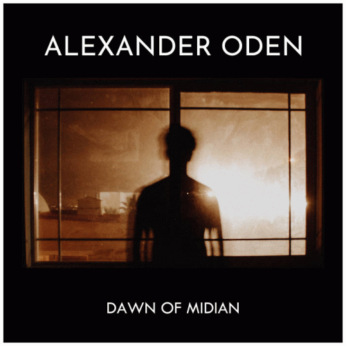 Alexander Oden : Dawn of Midian